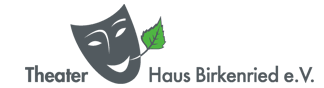 Logo: Theater Haus Birkenried e.V.